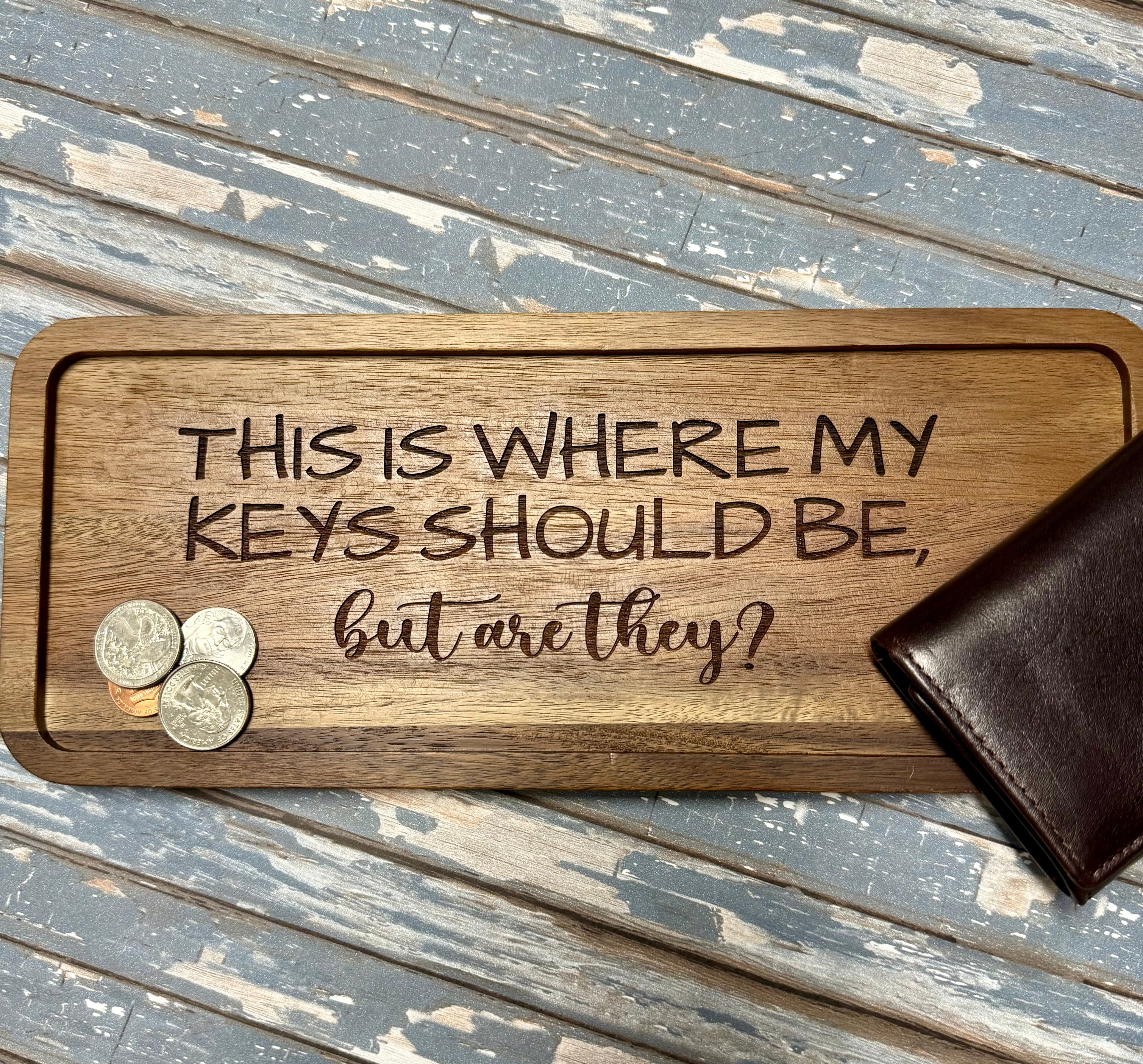 Keys Should Be Tray